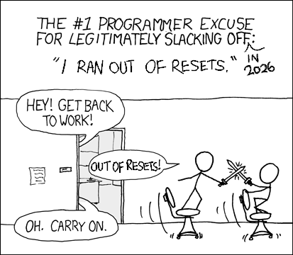 the xkcd 'compiling' comic but with 'I ran out resets' instead of 'my code is compiling
